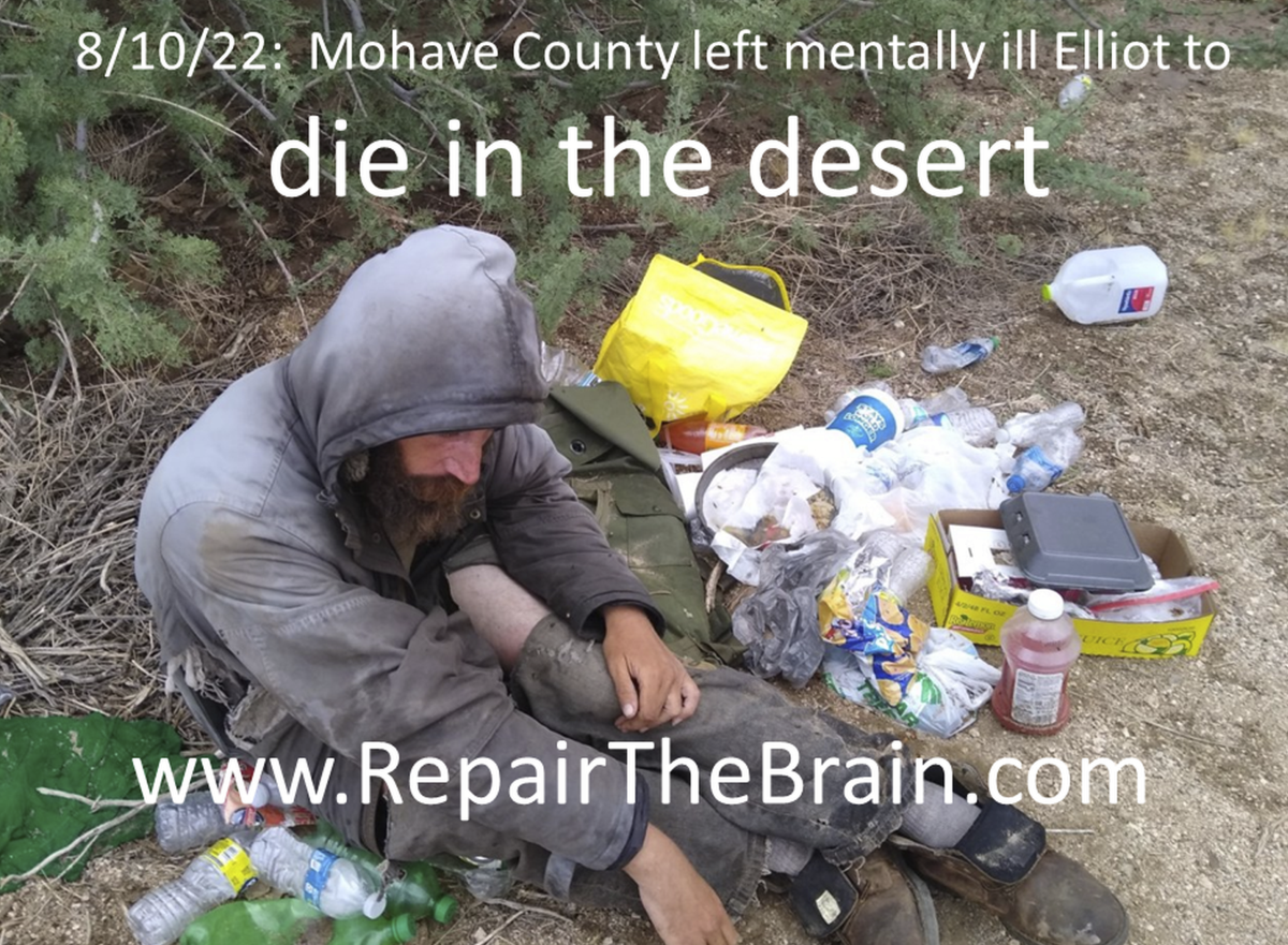 8/10/22: Mohave County leaves Elliot to die in the desert
